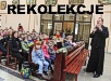  - Kliknij TU, aby zapozna si z fotografiami z tych rekolekcji....